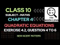Class 10 Quadratic Equations 🧮 | Chapter 4 Ex 4.2 Q4 to Q6 | NCERT | Step-by-Step Explanation