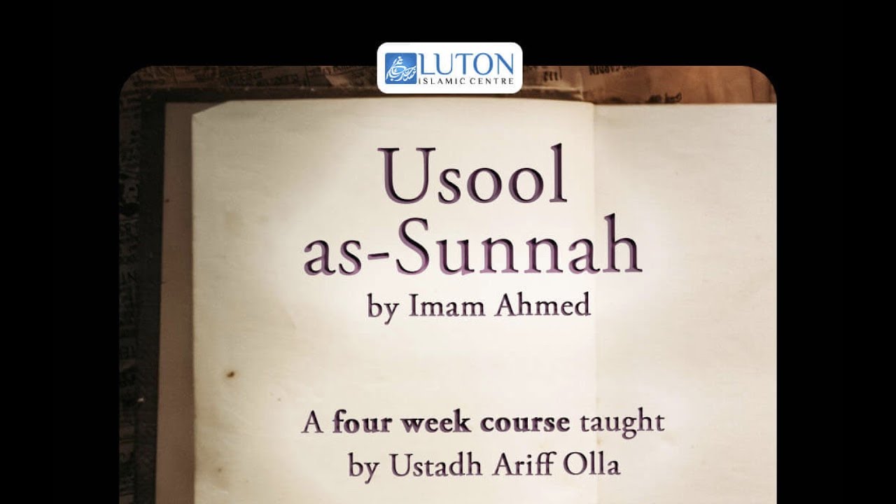 Usool As-Sunnah - Part 2 - Ustadh Ariff Olla - Sat 13 Sep 2025. - YouTube