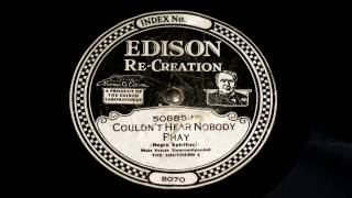 Couldn't Hear Nobody Pray by Southern 4 Negro Spiritual 1921