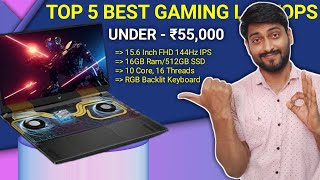 Top 5 Best Gaming & Video Editing Laptop Under 55000November 2023 || Best Gaming Laptop Under 55K