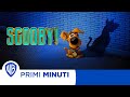 Primi Minuti | Scooby!