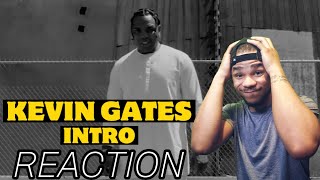 He spazzed out AGAIN | Kevin Gates - Intro