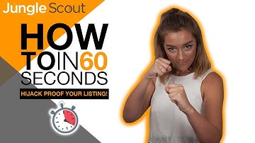 AMAZON HIJACKERS?! ⏱ How to in 60 seconds | Jungle Scout