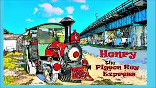 Henry, The Pigeon Key Express