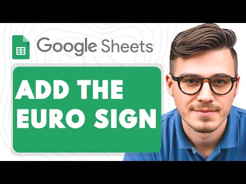 How To Add The Euro Sign In Google Sheets [2025 Guide]