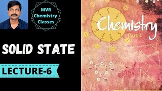 SOLID STATE Lecture-6, Calculation of Packing Efficiency in FCC,BCC and SCC #SolidState