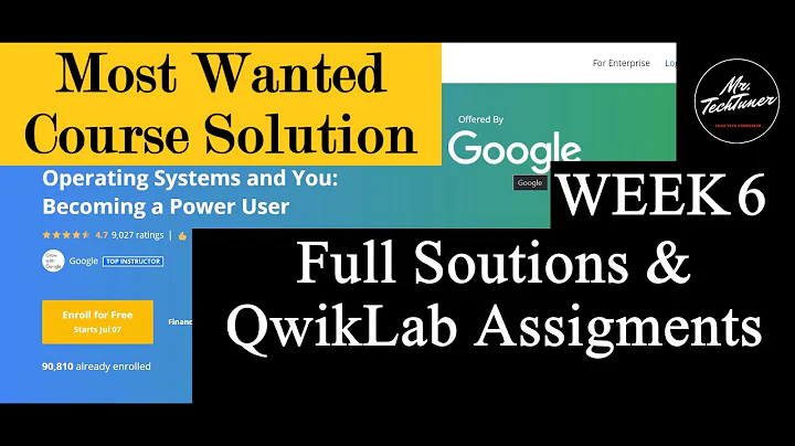 Week 6 All Qwiklabs Solved | Operating Systems and You: Becoming a Power User | Google IT 100% Marks