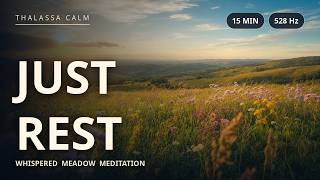 15 Min Meadow Meditation 528 Hz ASMR Whisper Soft Voice