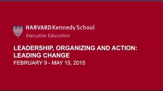 Online Course: Leadership, Organizing and Action | Harvard Kennedy School