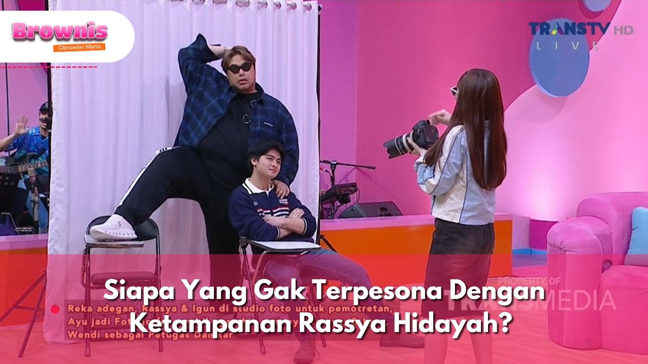 Siapa Yang Gak Terpesona Dengan Ketampanan Rassya Hidayah! - BROWNIS (12/2/25) P2