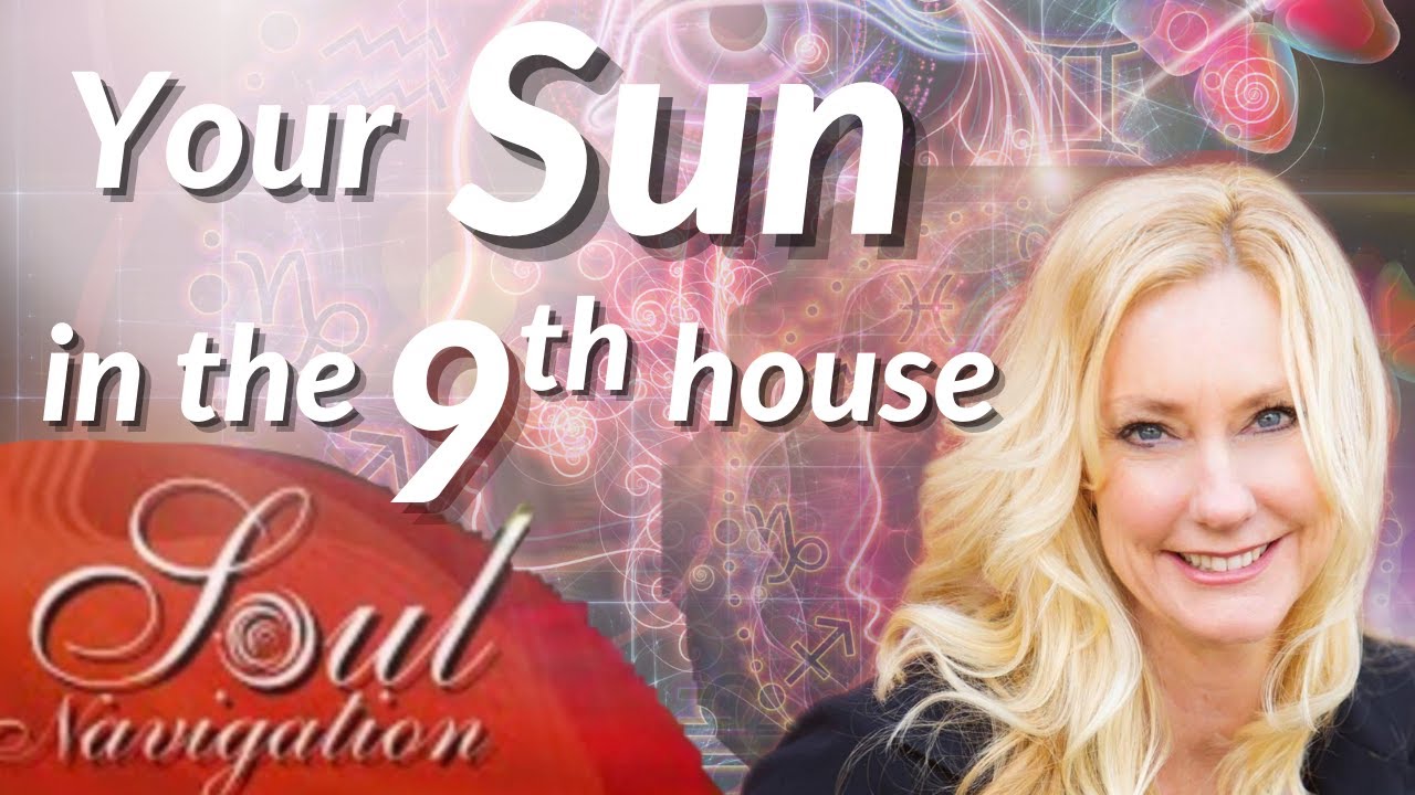 What Does Sun In 9th House Mean YouTube What Does Sun In 9th House Mean YouTube