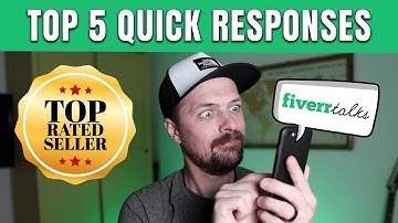 5 Quick Responses Every Fiverr Seller Should Have with Fiverr Top-Rated Seller Joel Young