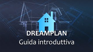 DreamPlan - Guida introduttiva