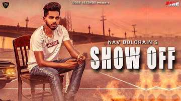 Show Off  Nav Dolorain (Official Song) | Prince Sembhi | Latest New  Song