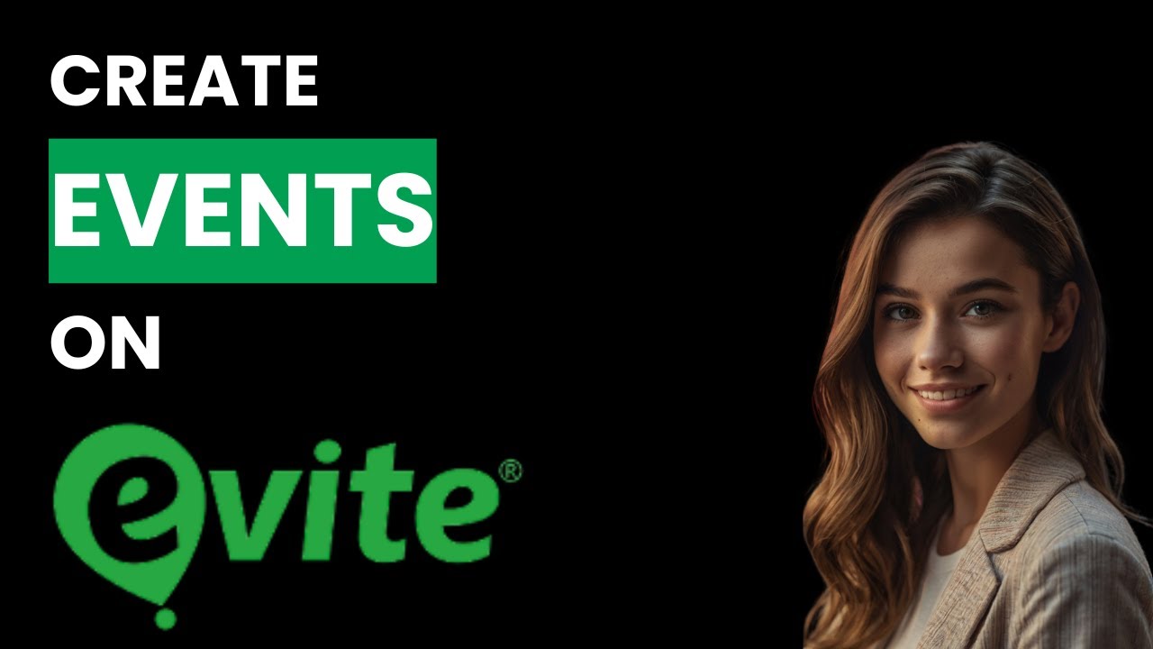 How To Create Events On Evite (Best Method)
