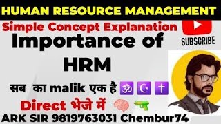 Importance of Human Resource Management| Need Hrm |Commerce HRM Tybcom sem6| Ark sir