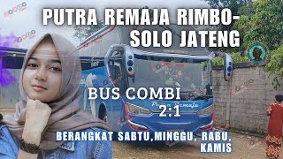 Bus Combi 21, Putra Remaja Rimbo Bujang Solo Jawa Tengah Harga Tiket Normal Cepat Beli Fasilitas Top