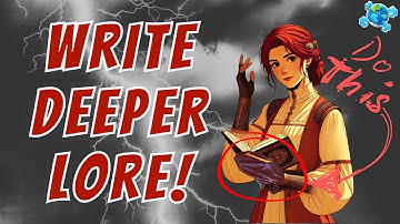 5 Strategies to Give Your Worldbuilding Instant Depth!