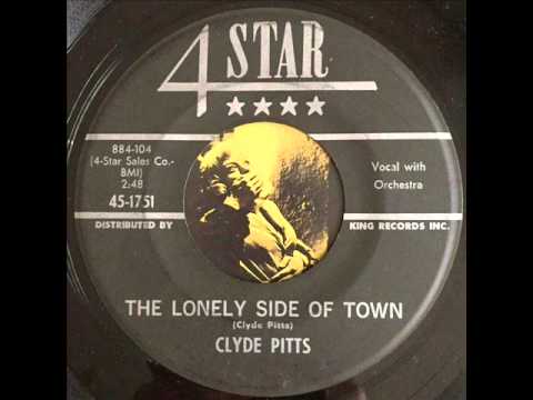 Clyde Pitts — Clyde Pitts - The Lonely Side Of Town