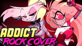 Hazbin Hotel  ADDICT [ROCK COVER by NateWantsToBattle ft. @LeeandLie]