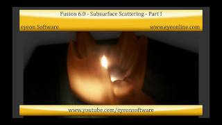 Fusion 6 - Subsurface Scattering Part I