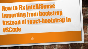 How to Fix IntelliSense Importing from bootstrap Instead of react-bootstrap in VSCode