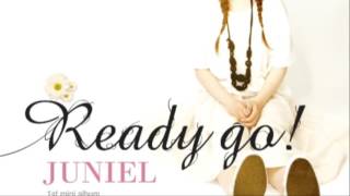 Watch Juniel Ready Go video
