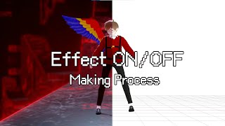 [BEHIND THE SCENES] My Animation Making Process（MMD Effect ON/OFF）