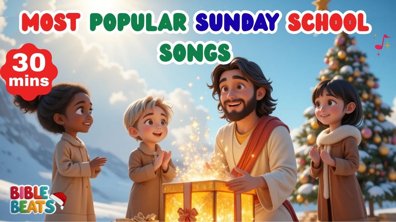 30 minutes of the Most Popular Sunday School Songs | Bible Songs for Kids Collection