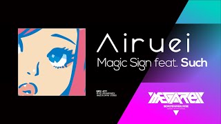 Airuei - Magic sign feat. Such