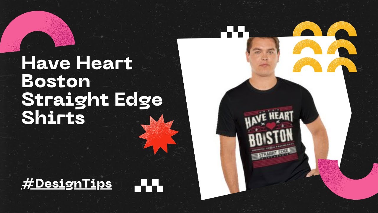 Have Heart Boston Straight Edge Shirts Vegan Straight Edge !amazing