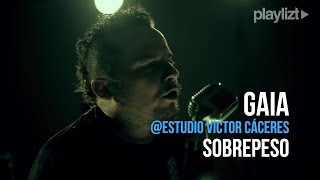 Video thumbnail of "playlizt.pe - Gaia - Sobrepeso"