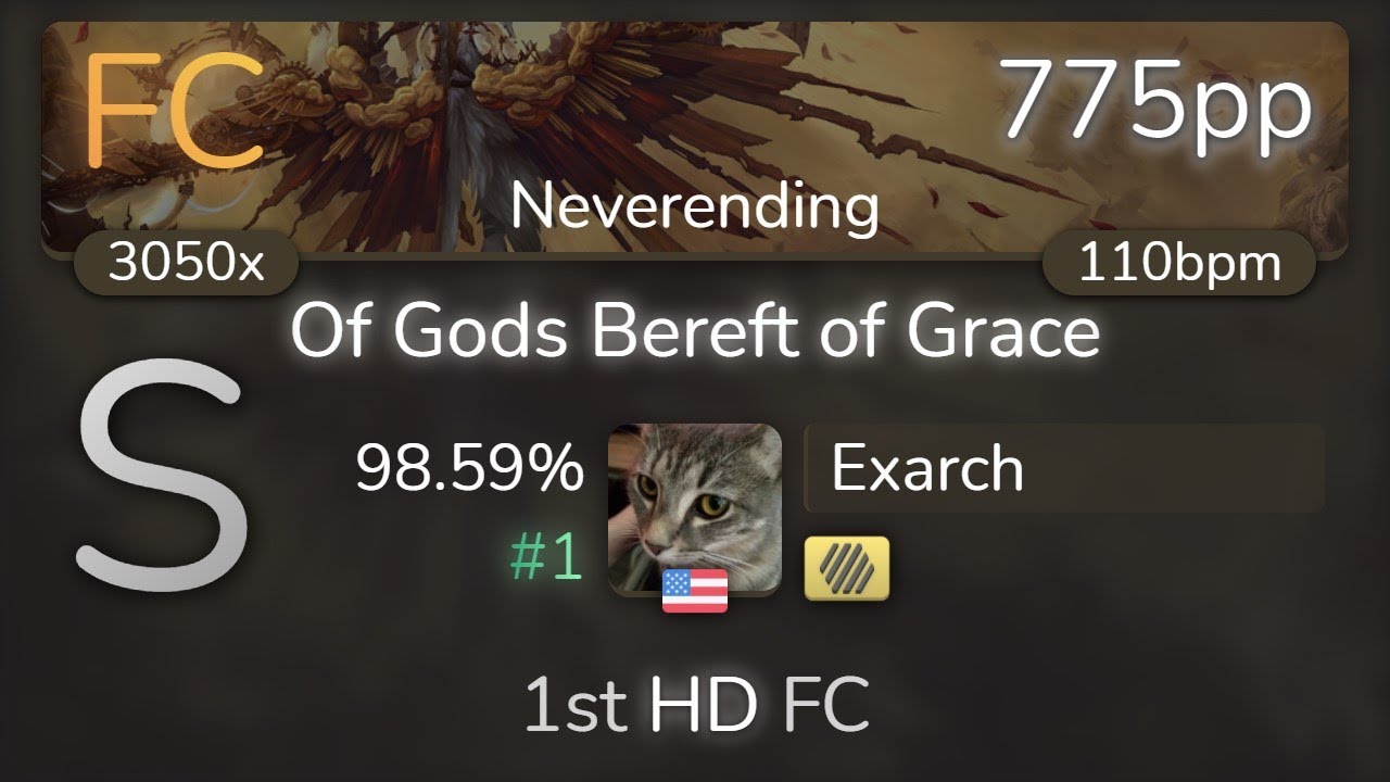 [7.53⭐] Exarch | Xanthochroid - Of Gods Bereft of Grace [Neverending] 1st+HD FC 98.59% {#1 775pp FC}