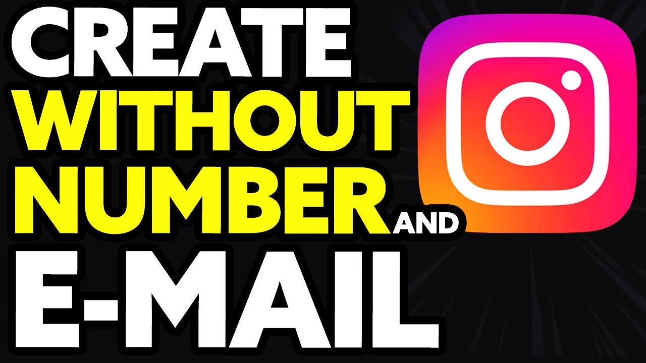 How To Create Instagram Account Without Phone Number And Email In how-to-create-instagram-account-without-phone-number-and-email-in