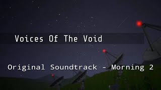 Voices of the Void OST: Morning 2