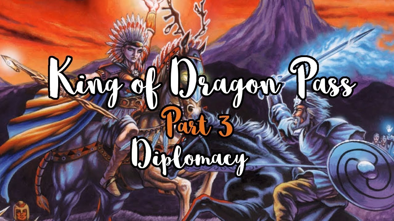 King of Dragon Pass - The Civillclan - Part 3 - Diplomacy