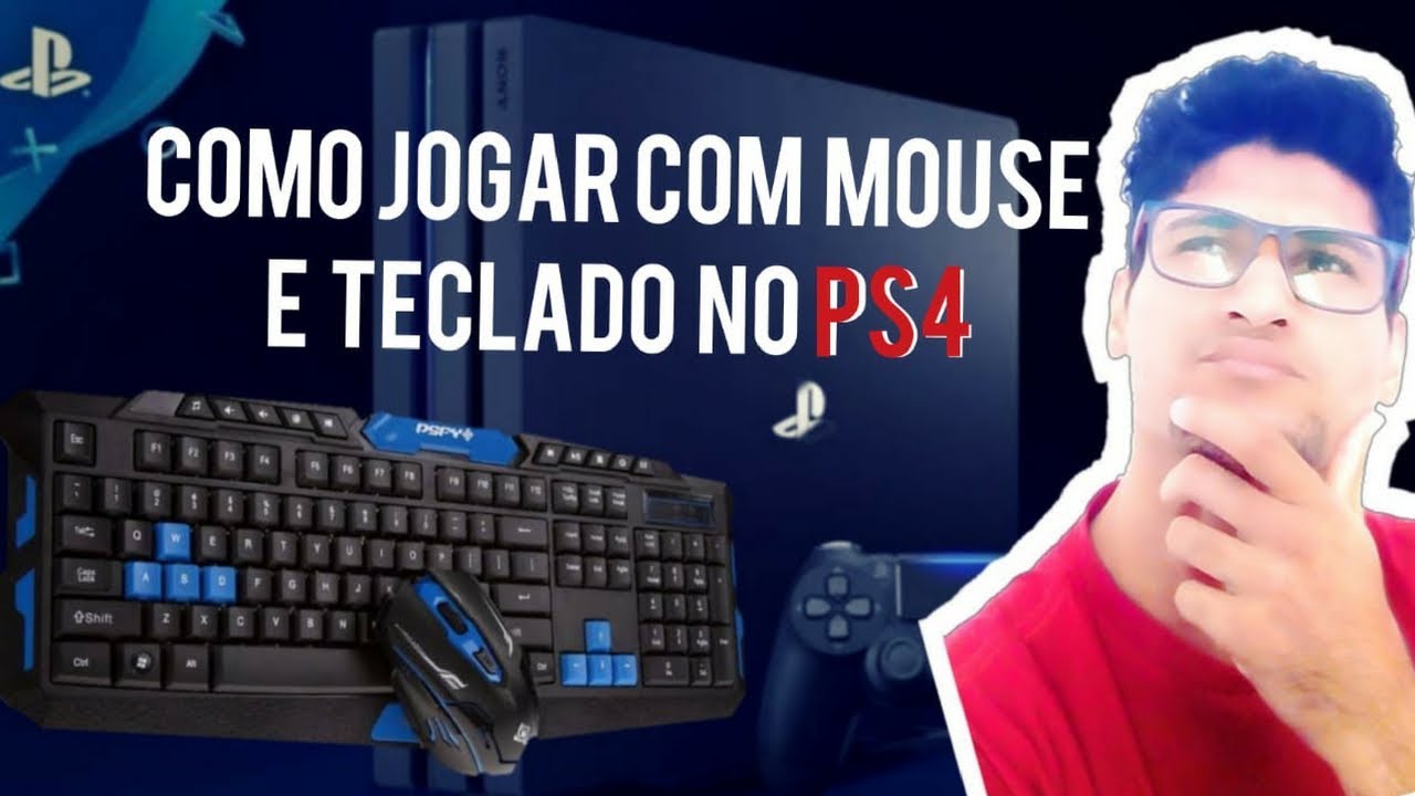 COMO JOGAR COM TECLADO E MOUSE NO PS4 - YouTube