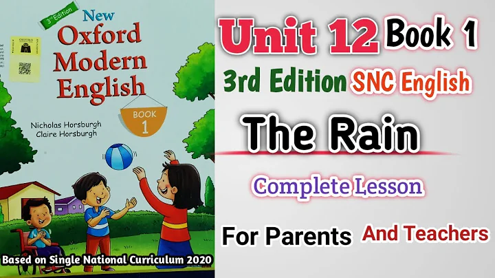 New Oxford Modern English Book 1 Unit 12 | Complete Lesson | The Rain | SNC New 3rd Edition