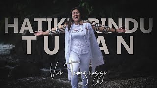 HATIKU RINDU TUHAN || Vivi Tamasengge