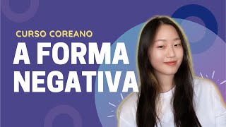 A forma negativa | Coreano #12
