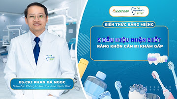 5 dấu hiệu nhận biết răng khôn cần đi khám gấp | BS.CK1 Phan Bá Ngọc