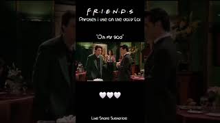 Friends🖤 #friendstvshow #funny #phrases #enjoythelittlethings #short