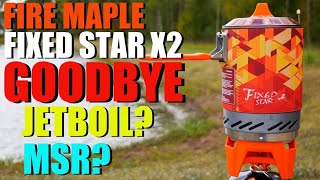 Fire Maple Fixed Star X2 - BETTER Than Jetboil and CHEAPER?