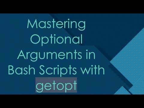 Mastering Optional Arguments in Bash Scripts with getopt