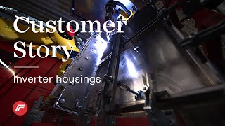 Customer Story | Inverter housings (HTW robotic welding)