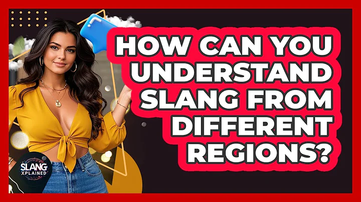 How Can You Understand Slang From Different Regions? - SlangXplained