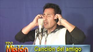 Video voorbeeld van "Trio Misión - Canción del amigo Vol. 5"