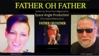 Download Lagu Father Oh Father with lyrics a Space Angel production. Bruce Dunn/ Marie Johns/Chris Spierer MP3