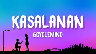 6cyclemind - Kasalanan (Lyrics) ft. Gloc-9