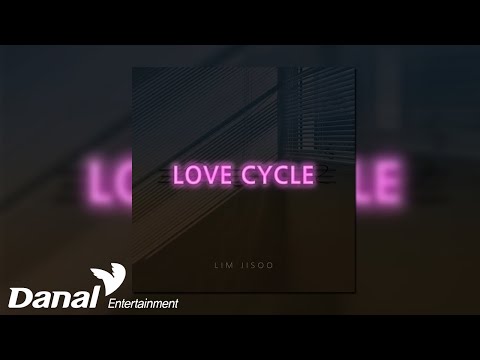 [Official Audio] 임지수(LIM JISOO) - <strong>Love</strong> <strong>Cycle</strong>